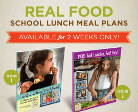 Healthy #SchoolLunch Meal Plans on 100 Days of #RealFood