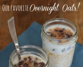 Our Favorite Overnight #Oats on 100 Days of #RealFood