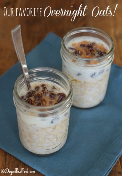Top Posts of 2016 - Our Favorite Overnight Oats on 100 Days of Real Food