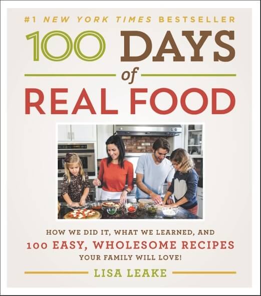 100 Days of Real Food cookbook cover #1 New York Times best seller