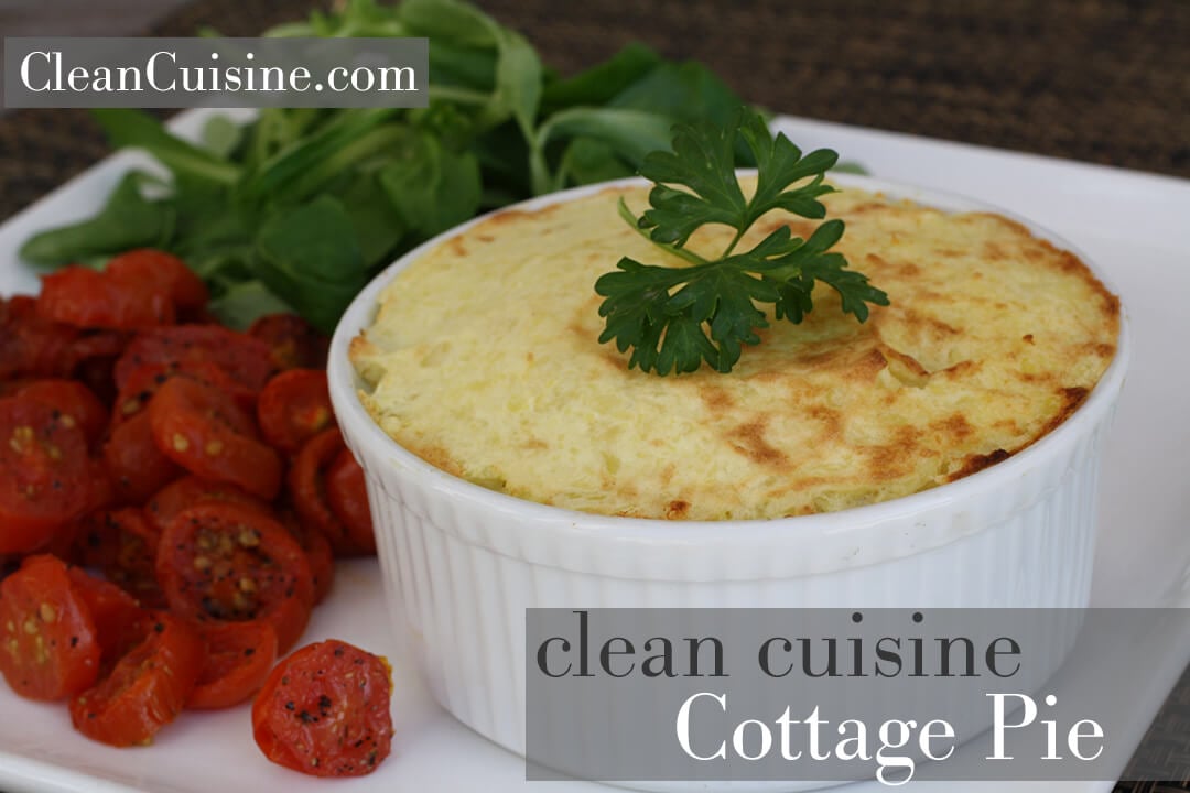 Guest Post Clean Cuisine Cottage Pie A British Food Makeover