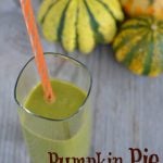 Pumpkin Pie Green Smoothie on 100 Days of #RealFood
