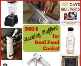 Stocking Stuffers on 100 Days of #RealFood