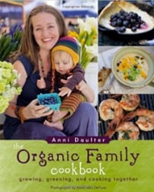 OrganicFamilyCookbook Organic Family Cookbook at 100 Days of Real Food Shop