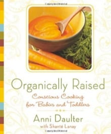 OrganicallyRaised Organically Raised at 100 Days of Real Food