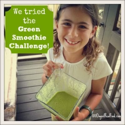 Green Smoothie Challenge on 100 Days of #RealFood