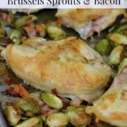 Roasted Chicken with Brussels Sprouts on #100DaysofRealFood