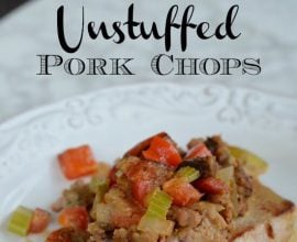 Unstuffed Pork Chops on 100 Days of #RealFood