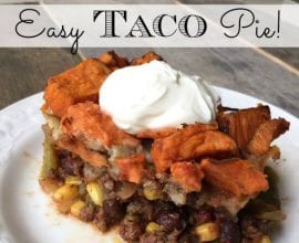 Easy Taco Pie on 100 Days of #RealFood