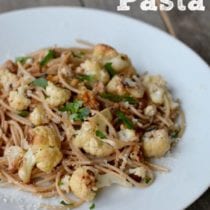 Roasted Cauliflower Pasta on 100 Days of #RealFood