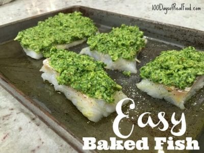 Easy Baked Fish on 100 Days of #RealFood