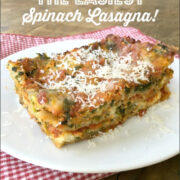 The Easiest Spinach Lasagna 3