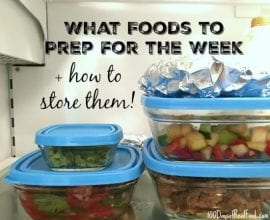 What Food to Prep for the Week on 100 Days of Real Food