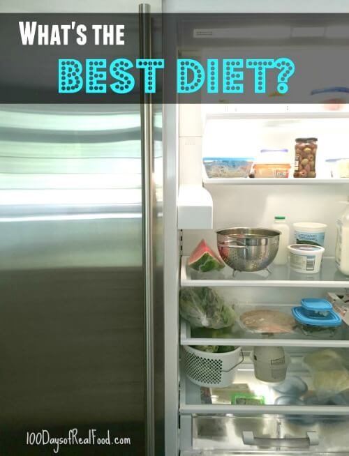 What's the Best Diet on 100 Days of Real Food