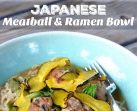 Japanese Meatball and Ramen Bowl on 100 Days of Real Food