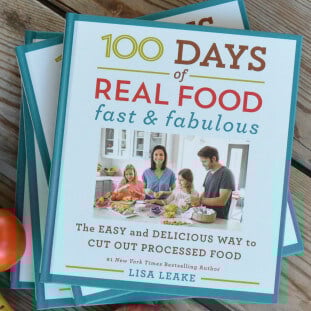 100 Days of Real Food: Fast & Fabulous My Book is Here thumbnail 311x311 - 100 Days of Real Food: Fast & Fabulous
