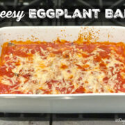 Cheesy Eggplant Bake on 100 Days of Real Food