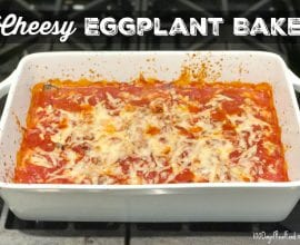 Cheesy Eggplant Bake on 100 Days of Real Food