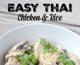 Easy Thai Chicken and Rice on 100 Days of Real Food