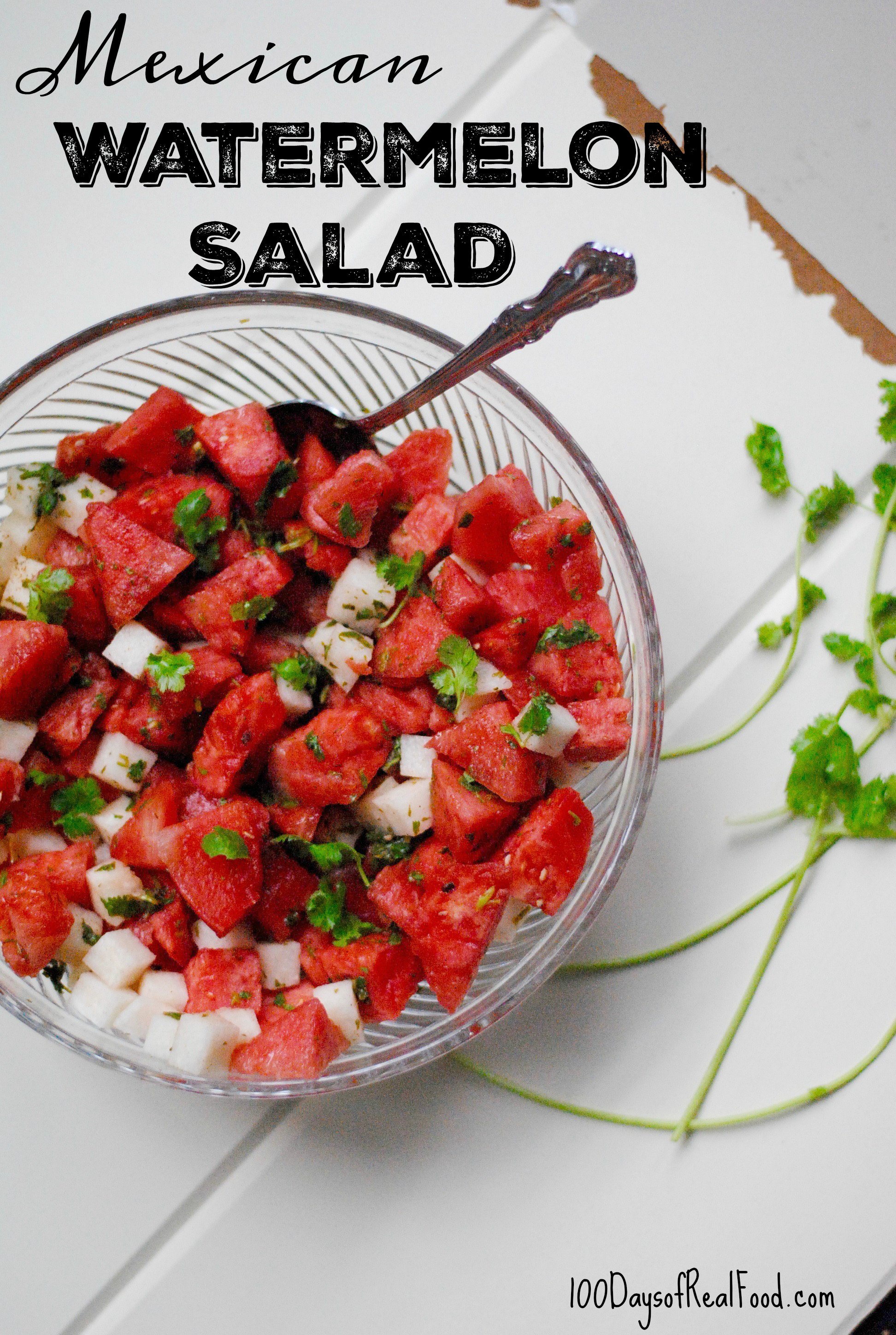 Mexican Watermelon Salad (+ fun facts about watermelon) on 100 Days of Real Food