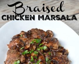 Braised Chicken Marsala on 100 Days of Real Food