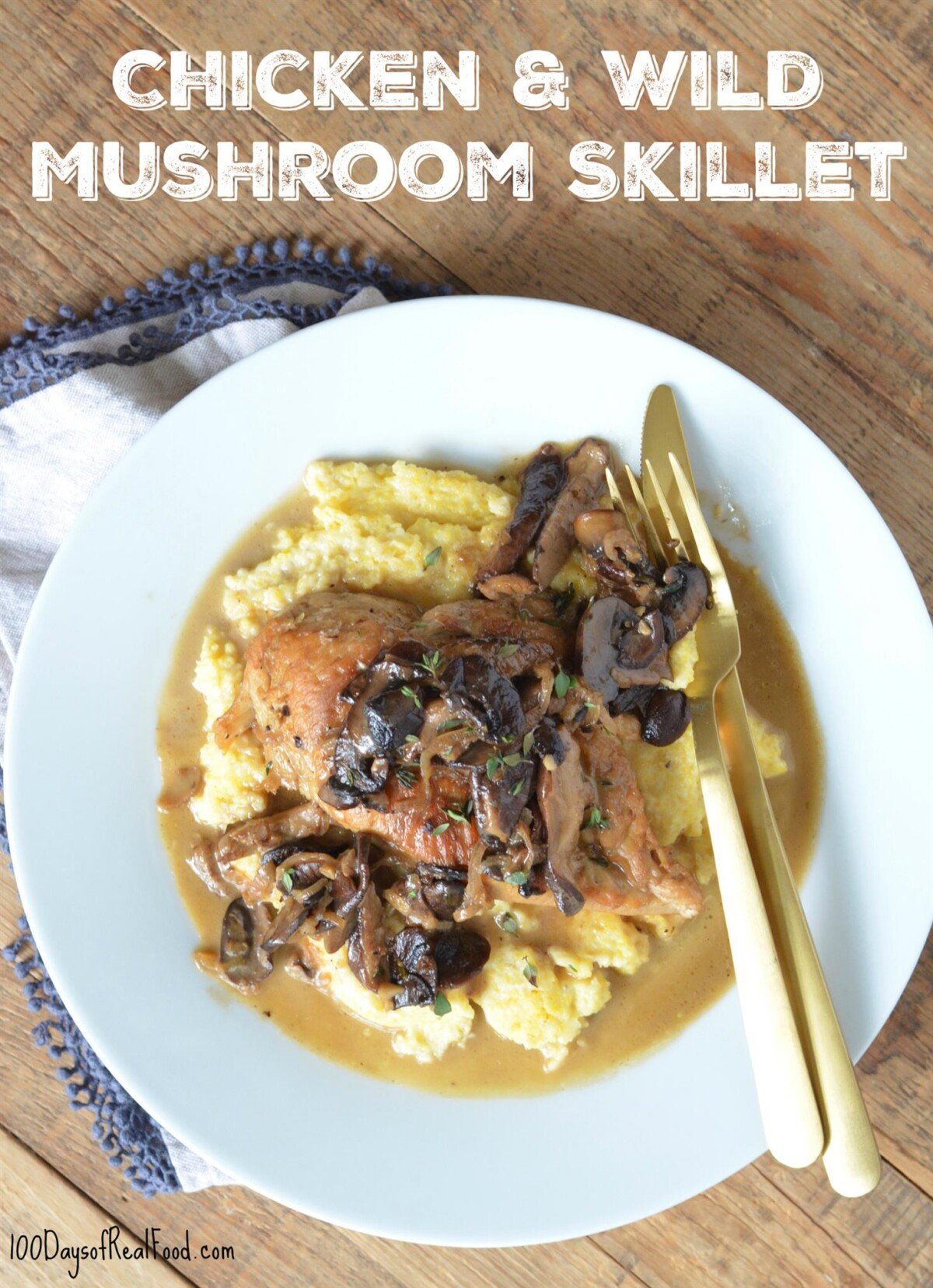 Chicken with Wild Mushrooms on top of homemade polenta covered in a creamy sauce.