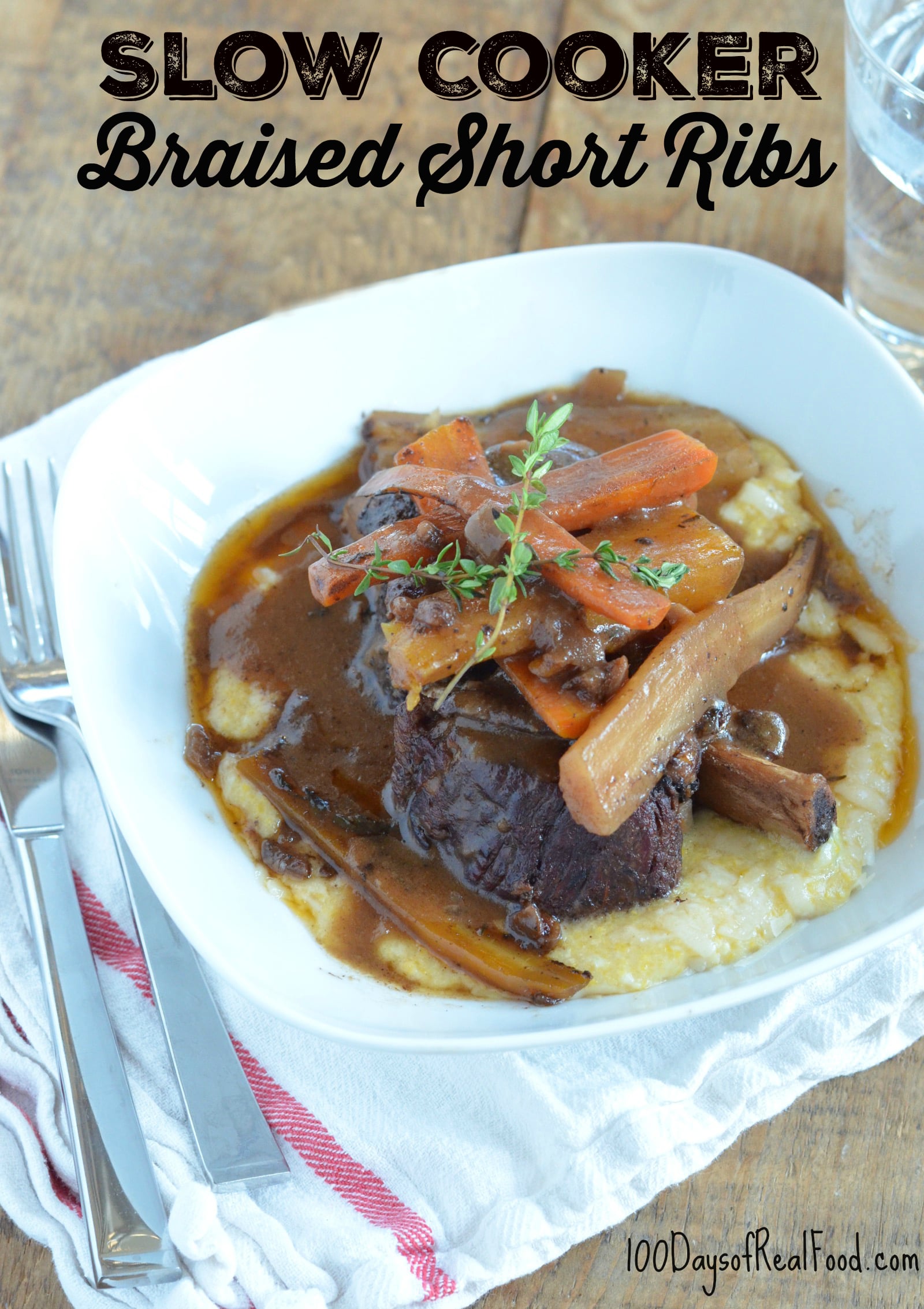 Slow Cooker Braised Short Ribs - 100 Days of Real Food