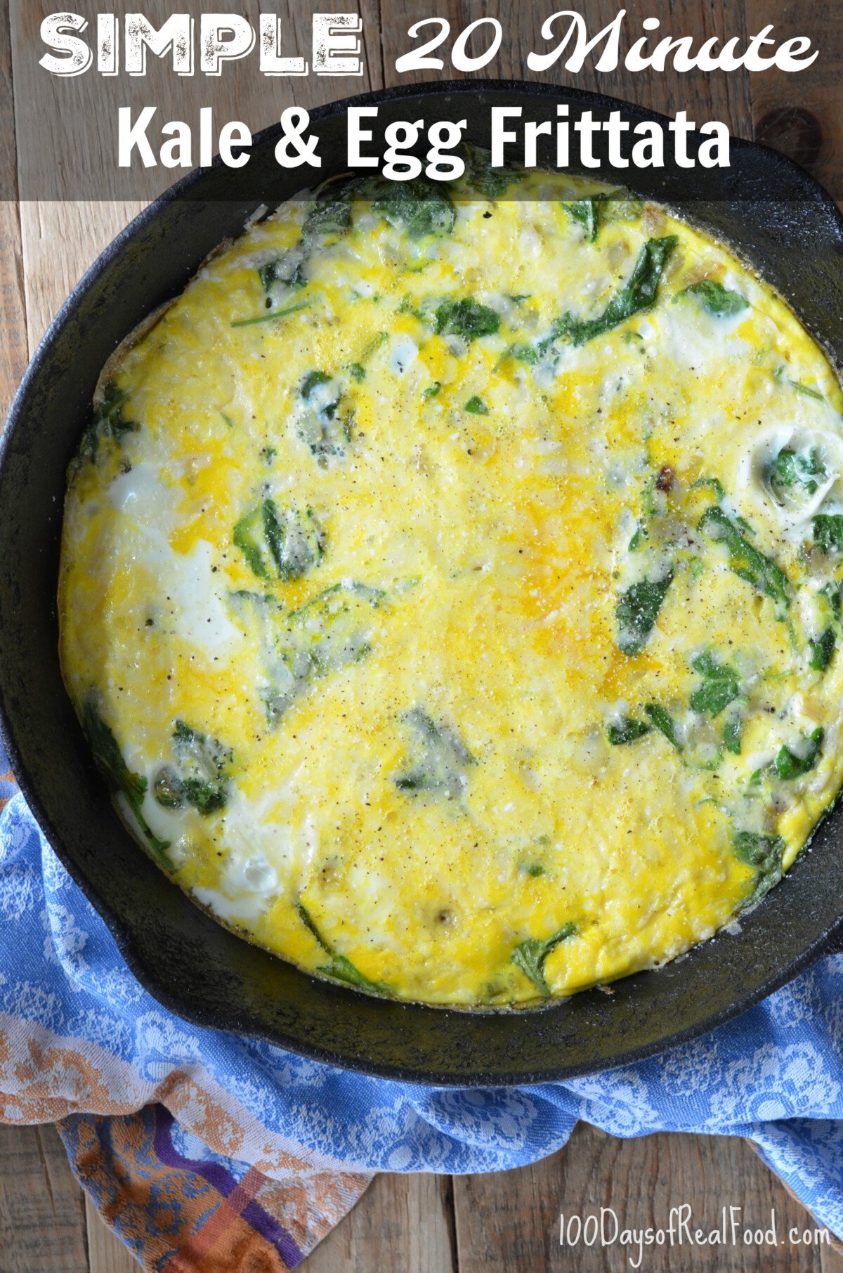 Simple 20 Minute Frittata with kale in a cast iron skillete