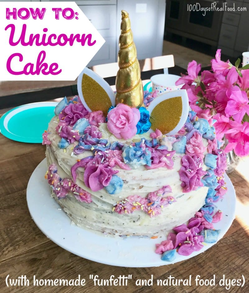 How To Unicorn Cake on 100 Days of Real Food