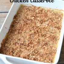 Made-from-Scratch Creamy Ranch Chicken Casserole on 100 Days of Real Food