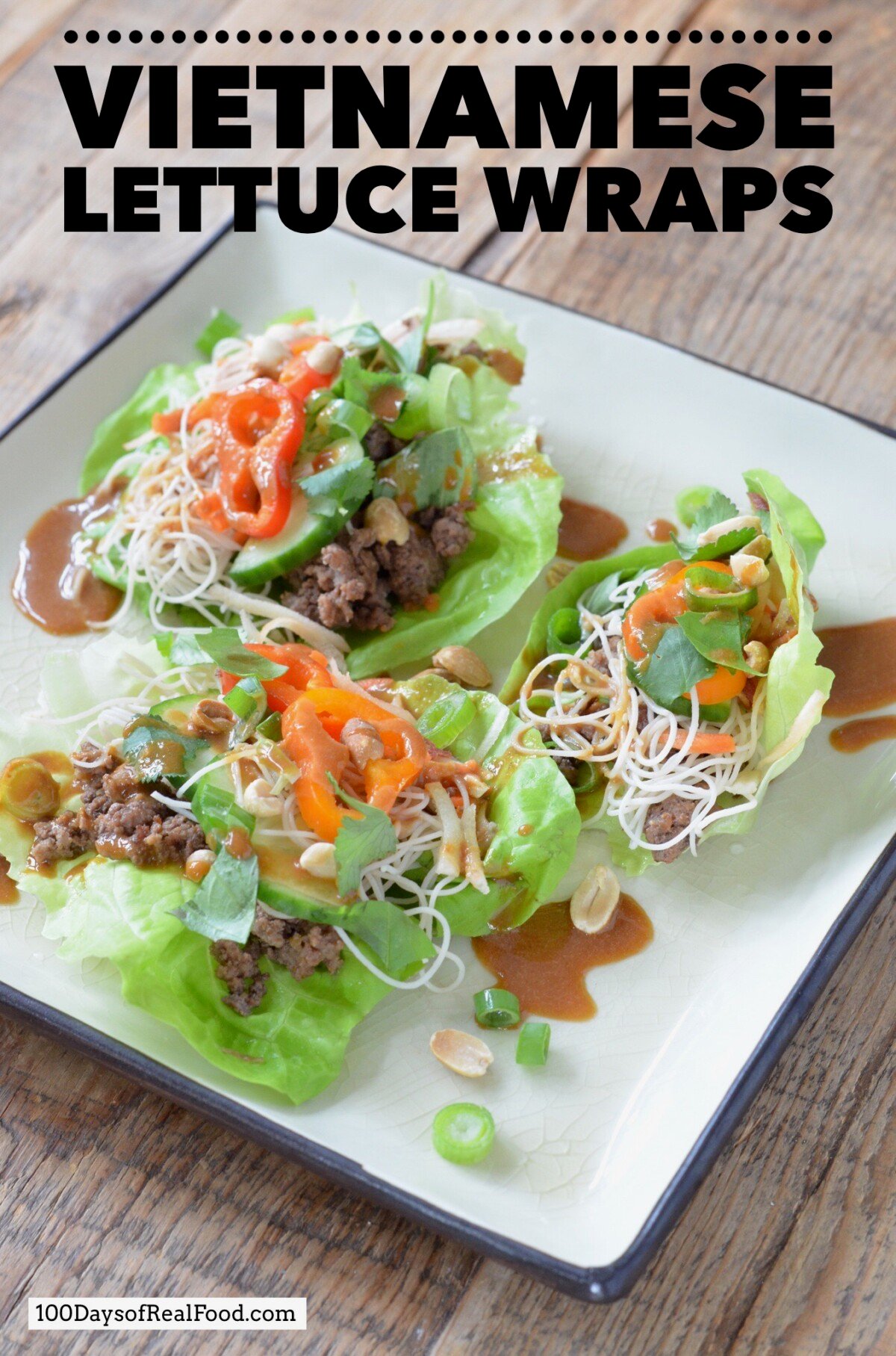 Three Vietnamese Lettuce Wraps topped with jalapeño, asian noodles, and homemade sauce.