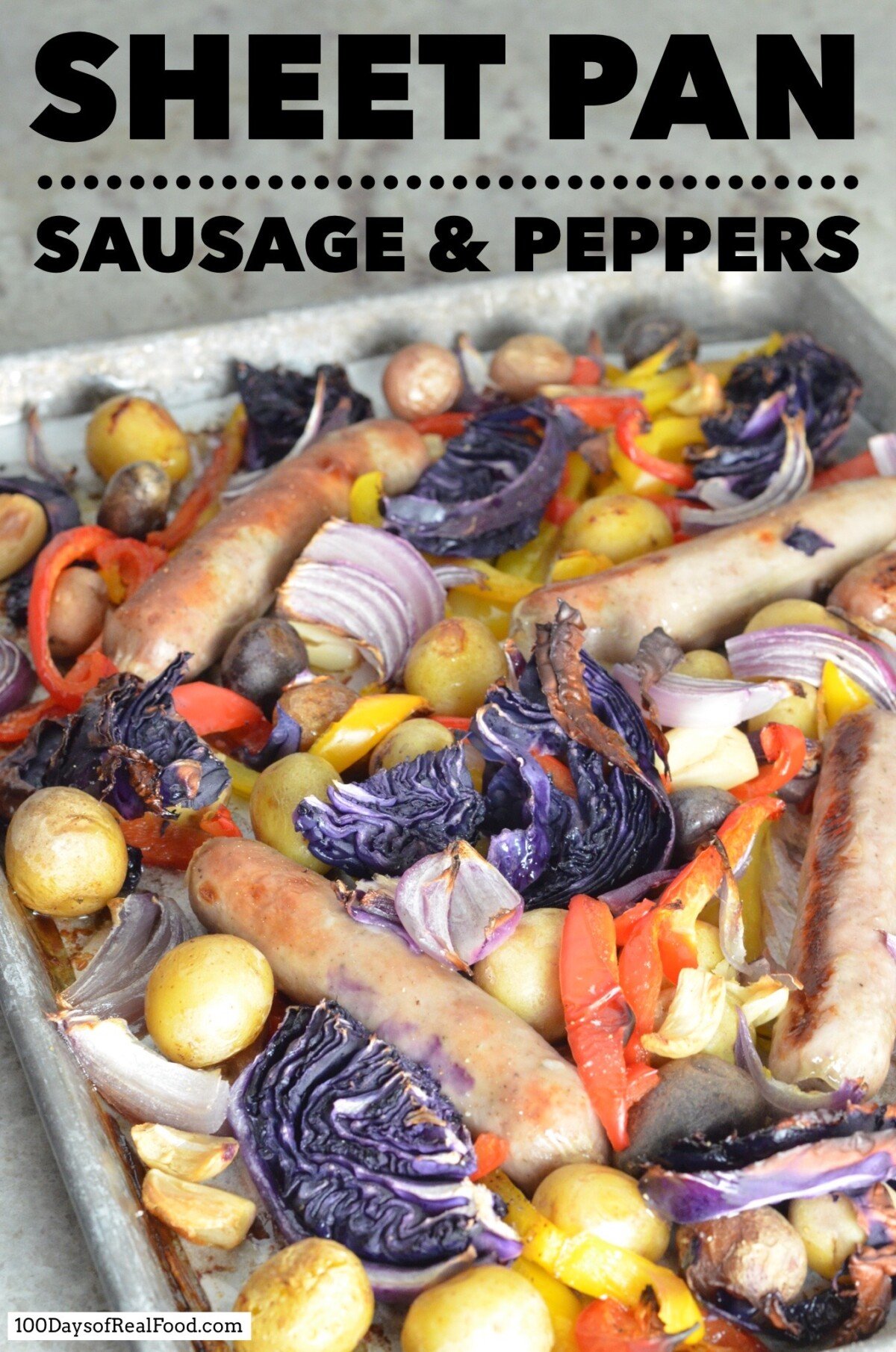 Easy Sheet Pan Sausage and Peppers ⋆ 100 Days of Real Food