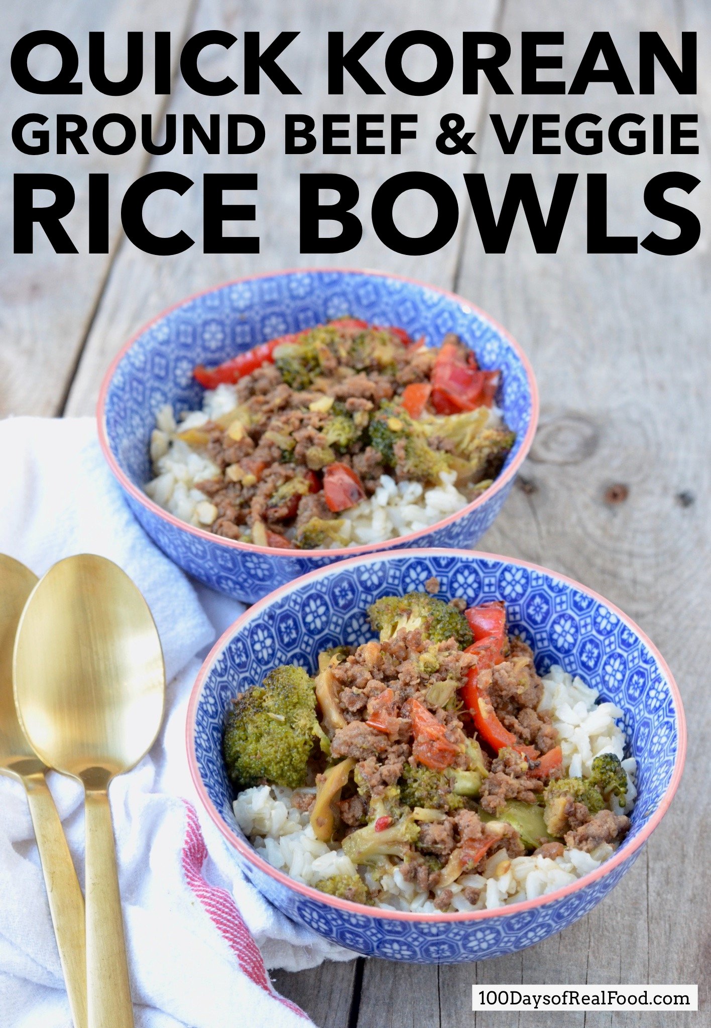 Quick Korean Rice Bowl Recipe 100 Days of Real Food