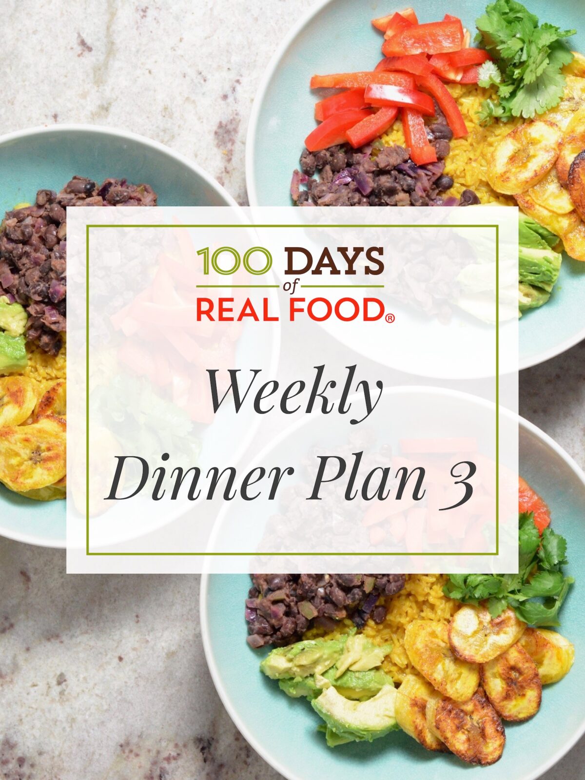 weekly dinner menu week 3 on 100 Days of Real Food